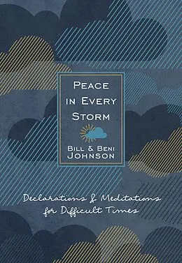 E-Book (epub) Peace in Every Storm von Bill & Beni Johnson