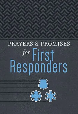 E-Book (epub) Prayers & Promises for First Responders von Adam Davis, Lt. Col. Dave Grossman