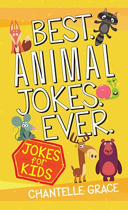 eBook (epub) Best Animal Jokes Ever de Chantelle Grace