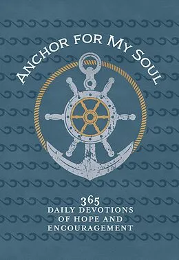 E-Book (epub) Anchor for My Soul von BroadStreet Publishing Group LLC
