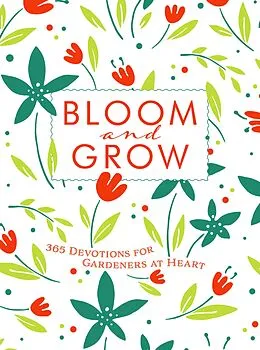 E-Book (epub) Bloom and Grow von Laurie V. Soileau