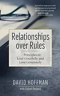 E-Book (epub) Relationships over Rules von David Hoffman