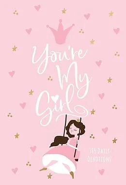 E-Book (epub) You're My Girl von BroadStreet Publishing Group LLC