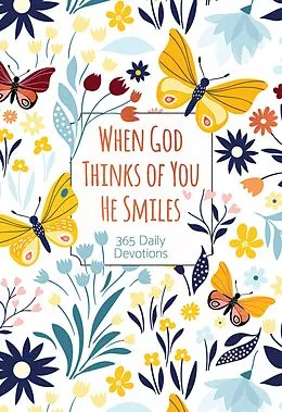 E-Book (epub) When God Thinks of You He Smiles von BroadStreet Publishing Group LLC