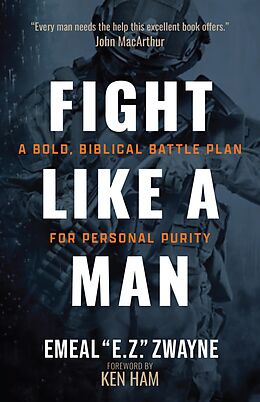 eBook (epub) Fight Like a Man de Emeal 'E..Z.' Zwayne