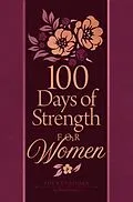 E-Book (epub) 100 Days of Strength for Women von BroadStreet Publishing Group LLC