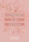 E-Book (epub) Consider the Lilies von BroadStreet Publishing Group LLC