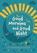 E-Book (epub) Good Morning and Good Night von BroadStreet Publishing Group LLC