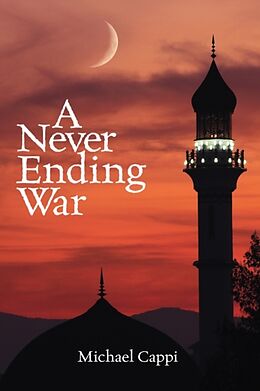 Livre Relié A Never Ending War de Michael Cappi