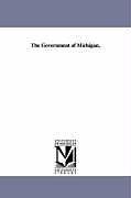 Couverture cartonnée The Government of Michigan de Charles R. Brown