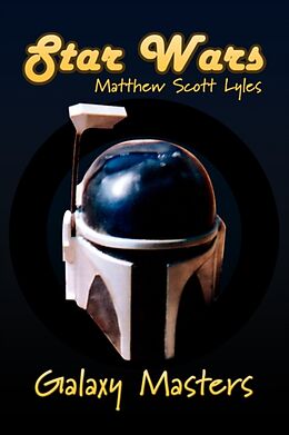 Couverture cartonnée Star Wars de Matthew Scott Lyles