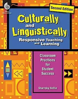E-Book (pdf) Culturally and Linguistically Responsive Teaching and Learning (Second Edition) von Sharroky Hollie