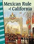 E-Book (pdf) Mexican Rule of California von Heather Price-Wright