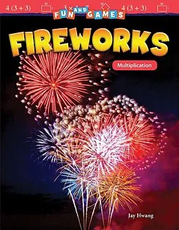 E-Book (pdf) Fun and Games: Fireworks von Jay Hwang