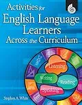 E-Book (pdf) Activities for English Language Learners Across the Curriculum von Stephen White