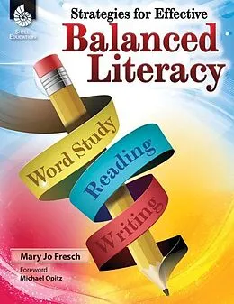 E-Book (pdf) Strategies for Effective Balanced Literacy von Mary Jo Fresch
