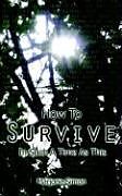 Couverture cartonnée How to Survive in Such a Time as This de Marjorie Simon