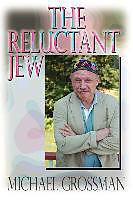 Kartonierter Einband The Reluctant Jew von Michael Grossman