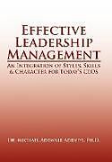 Livre Relié Effective Leadership Management de Michael Adewale Adeniyi