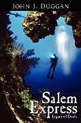 Kartonierter Einband Salem Express von John J. Duggan