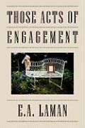 Livre Relié Those Acts of Engagement de E. a. Laman