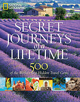 Livre Relié Secret Journeys of a Lifetime de NATIONAL GEOGRAPHIC