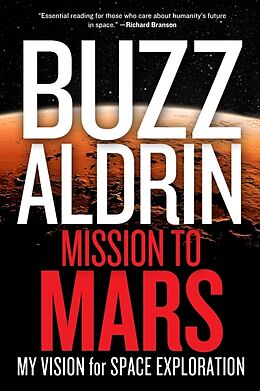 Fester Einband Mission to Mars von Buzz Aldrin, Leonard David