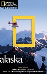 Couverture cartonnée National Geographic Traveler: Alaska, 3rd Edition de Bob Devine