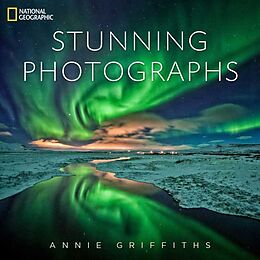 Livre Relié Stunning Photographs de Annie Griffiths