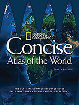 Couverture cartonnée National Geographic Concise Atlas of the World, 4th Edition de National Geographic