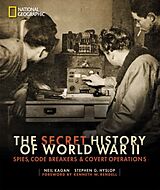 Livre Relié The Secret History of World War II de Neil; Hyslop, Stephen G. Kagan