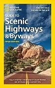 Couverture cartonnée National Geographic Guide to Scenic Highways and Byways, 5th Edition de National Geographic