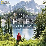 Fester Einband 100 Hikes of a Lifetime von Kate Siber