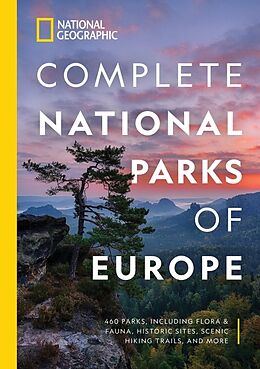 Couverture cartonnée National Geographic Complete National Parks of Europe de National Geographic