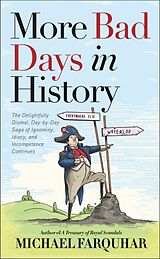 Livre Relié More Bad Days in History de Michael Farquhar