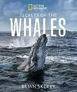 Fester Einband Secrets of the Whales von Brian Skerry