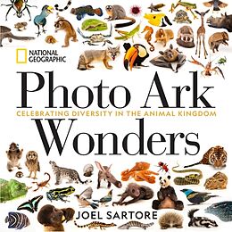 Livre Relié National Geographic Photo Ark Wonders: Celebrating Diversity in the Animal Kingdom de Joel Sartore