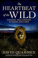 Livre Relié The Heartbeat of the Wild de David Quammen