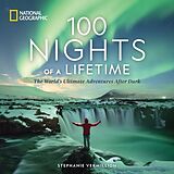 Fester Einband 100 Nights of a Lifetime von Stephanie Vermillion