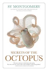 Livre Relié Secrets of the Octopus de Sy Montgomery, Warren K. Carlyle
