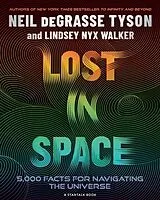 Fester Einband Lost in Space von Neil deGrasse Tyson, Lindsey Nyx Walker