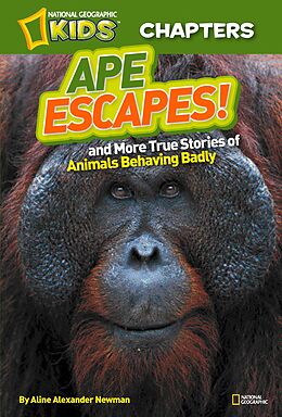 E-Book (epub) National Geographic Kids Chapters: Ape Escapes von Aline Alexander Newman