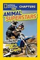 E-Book (epub) National Geographic Kids Chapters: Animal Superstars von Aline Alexander Newman