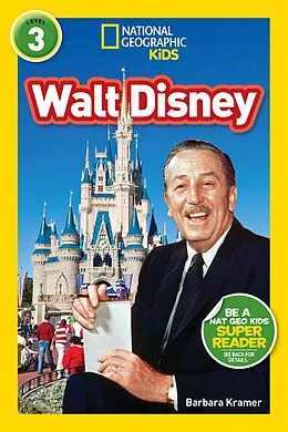 E-Book (epub) Walt Disney (National Geographic Kids Readers, Level 3) von Barbara Kramer