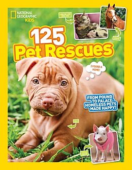 Couverture cartonnée 125 Pet Rescues de National Geographic Kids