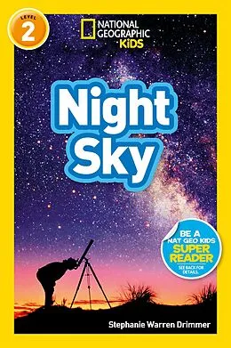 E-Book (epub) Night Sky (National Geographic Kids Readers, Level 2) von Stephanie Warren Drimmer
