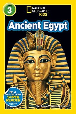 Couverture cartonnée National Geographic Kids Readers: Ancient Egypt (L3) de Stephanie Warren Drimmer