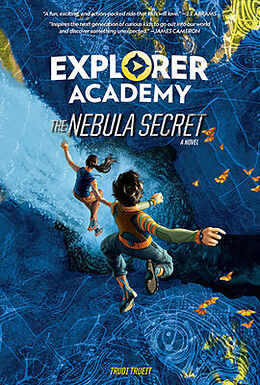 Fester Einband Explorer Academy: The Nebula Secret (Book 1) von Trudi Trueit