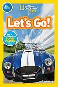 E-Book (epub) Let's Go! (National Geographic Kids Readers, Pre-Reader) von Aubre Andrus