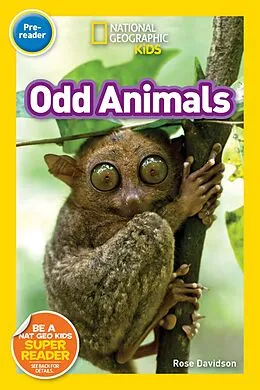 E-Book (epub) Odd Animals (National Geographic Kids Readers, Pre-Reader) von Rose Davidson